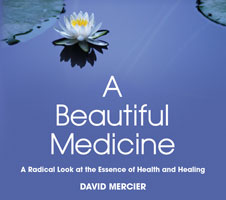 A Beautiful Medicine