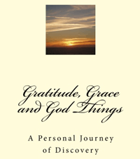 Gratitude, Grace and God Things Book Cover